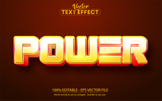 Power - Editable Text Effect, Orange Cartoon Text Style, Graphics Illustration