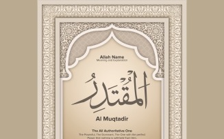 al muqtadir Meaning & Explanation