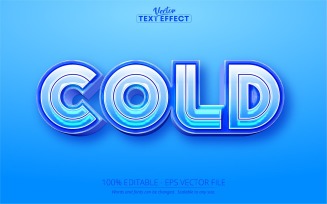 Cold - Editable Text Effect, Ice Cartoon Text Style, Graphics Illustration