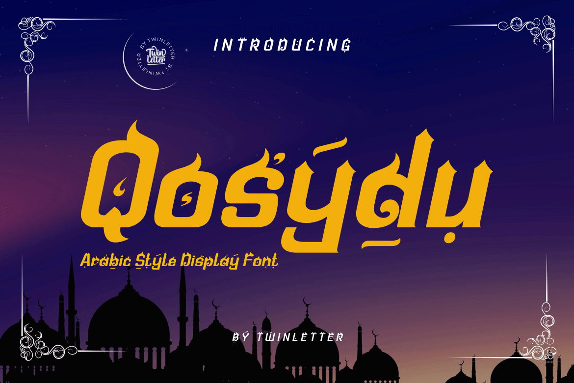 Qosydu exotic feel with our Arabic-style font