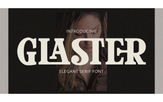 Glaster Elegant Serif Font - Glaster Elegant Serif Font