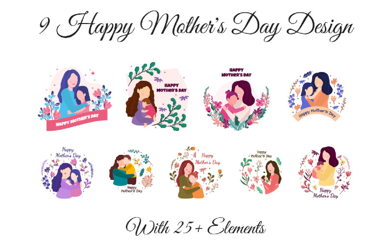 9 Happy Mother's Day Design with 25+ Elements Illustration