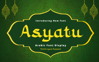 Asyatu Arabic style font These fonts are not only useful and beautiful