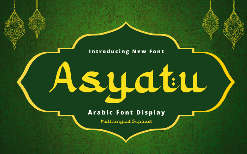 Asyatu Arabic style font These fonts are not only useful and beautiful Font