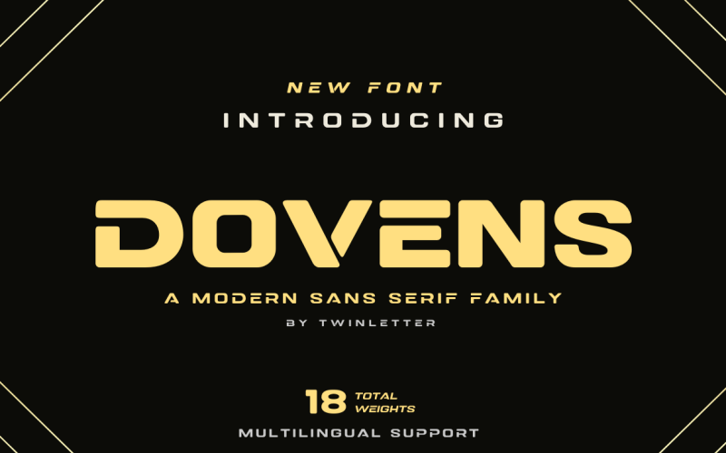 Dovens is our newest family of san serif fonts Font