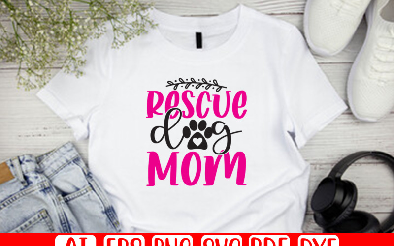 Rescue Dog Mom T-Shirt Design Illustration