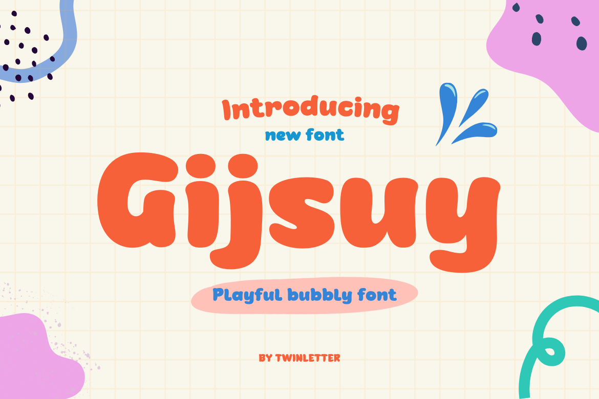 Gijsuy bubble font please introduce yourself.