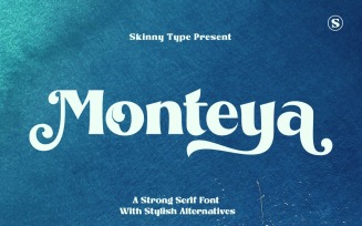 Monteya - Display Serif Typeface Fonts