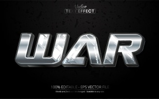 War - Editable Text Effect, Metal And Silver Text Style, Graphics Illustration