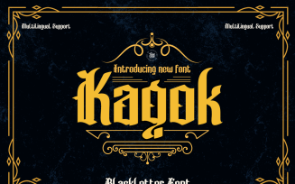Kagok is typography designed with a classic blackletter font