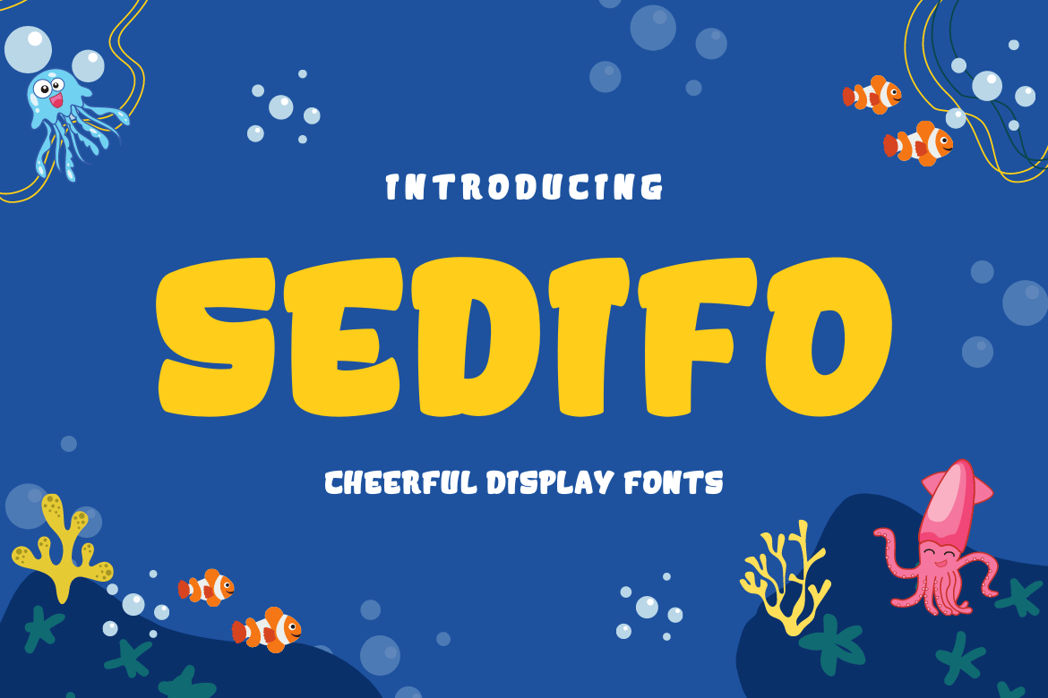 Sedifo, which has a fun, cheerful, and unique font