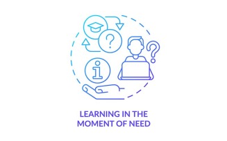 Learning In Moment Of Need Blue Gradient Concept Icon