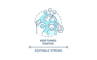 Keep things positive turquoise concept icon