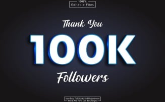 Thank You 100k Followers Text Effect Style Template