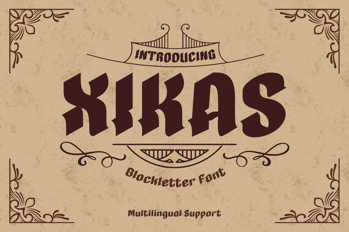XIKAS is the newest font in our gothic series
