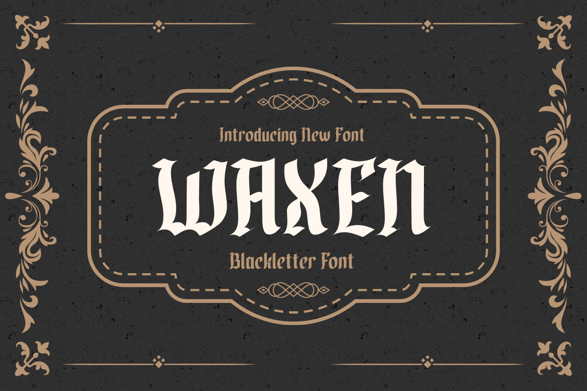 WAXEN newest gothic elegant style font