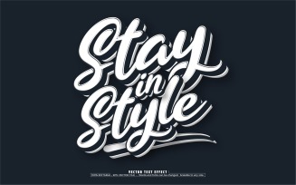 Stay In Style - Editable Text Effect, Minimal Text Style, Graphics Illustration