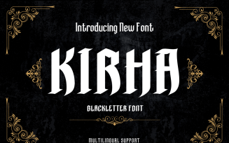 Introducing our newest gothic font called Kirha blackletter font