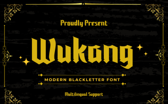 Introducing Wukang Blackletter font