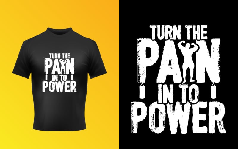 Turn The Pain Into Power SVG Typography Text T-Shirt Template Corporate Identity