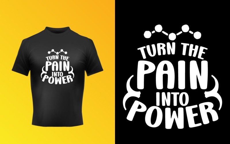 Turn The Pain Into Power Typography SVG Template Corporate Identity