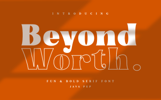 Beyond Worth - Fun & Bold