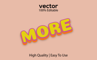More | 3D More Text Style | More Editable Vector Text Effect