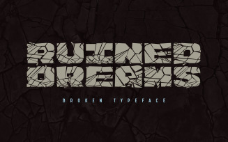 Ruined Dreams - Broken font