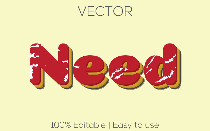 Need | Need Realistic Text Style | Editable Vector Need Text Effect | Premium Vector Need Font Style Illustration