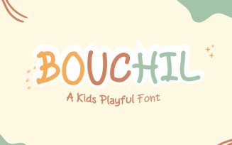 Bouchil - Kids Playful Font