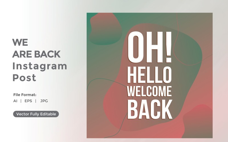 Oh hello welcome back Instagram post 03 Social Media