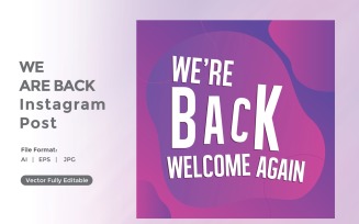 We are back Instagram post 01.
