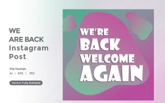 We are back instagram post 03