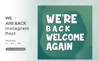 We are back Instagram post 04.