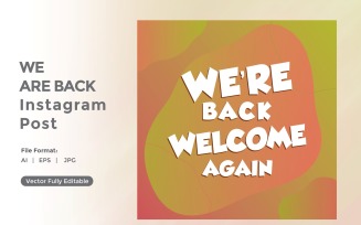 We are back Welcome Again instagram post 02