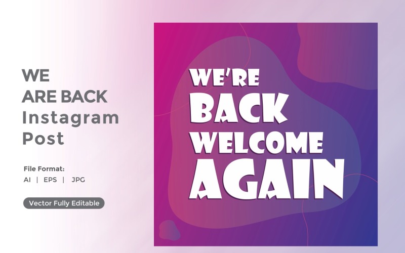 We are back Welcome Again instagram post 03 Social Media