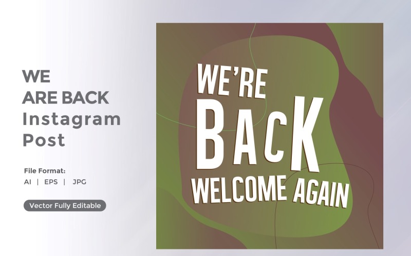 We're back Welcome Again Instagram post 01 Social Media