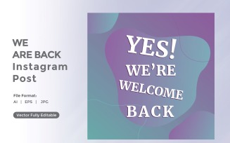 Yes We're back Welcome Again instagram post 02
