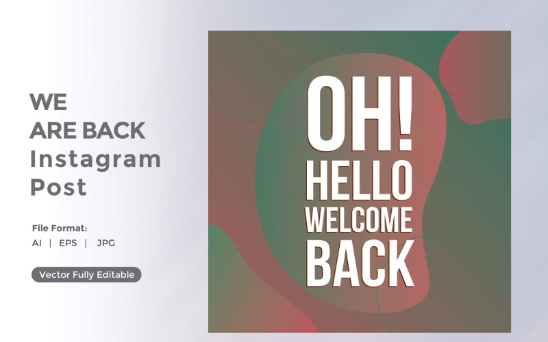 Oh! hello welcome back Instagram post 03 Social Media