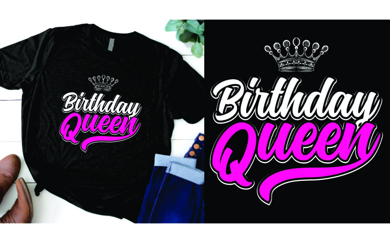 Birthday queen design for t shirt T-shirt