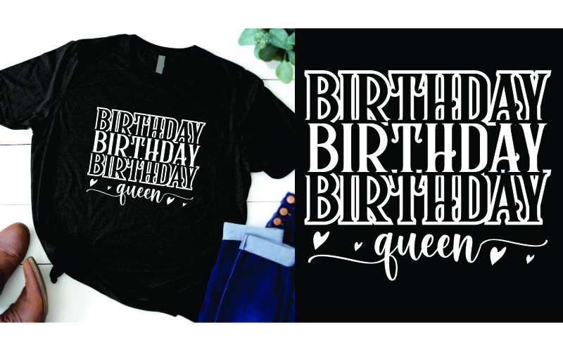 Birthday queen design for t-shirt T-shirt