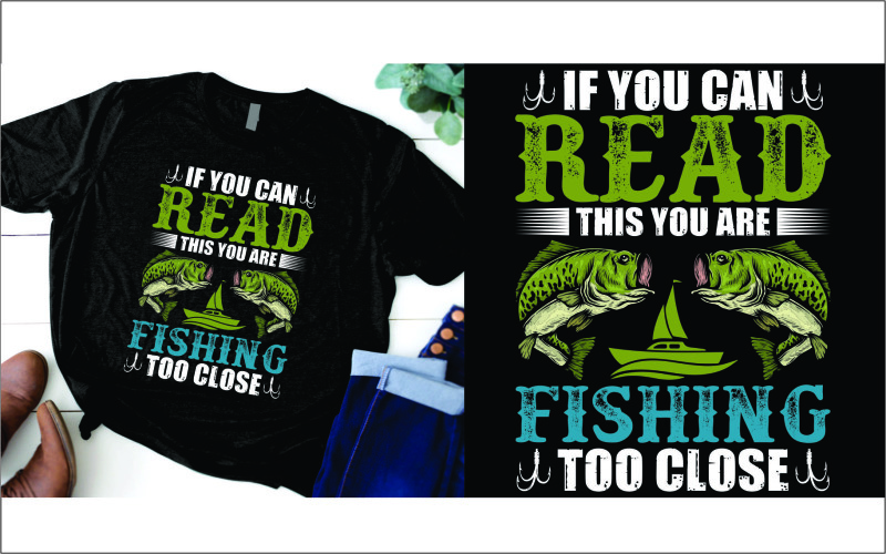 If you can read this you are fishing too close shirt T-shirt