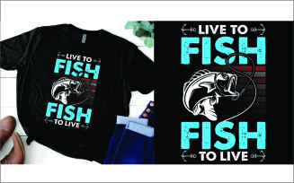 Live to fish and fish to live t shirt