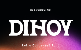 Dihoy - Retro Condensed Font