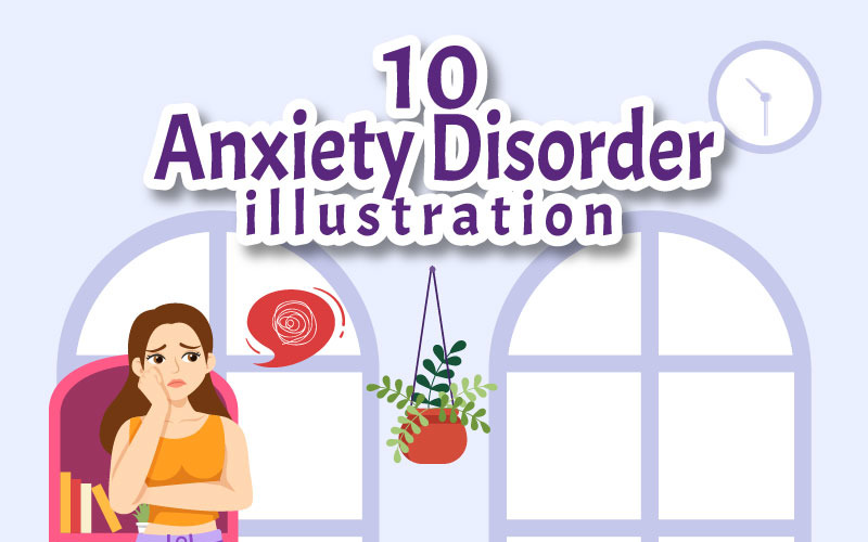 10 Anxiety Disorder Illustration