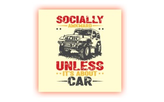 Socially awkward unless it's about car vintage style t shirt design