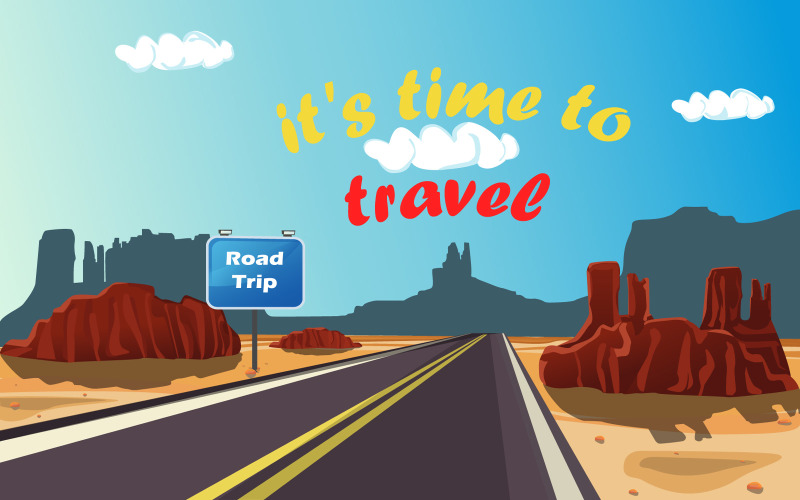 It's Time to Travel - Road Trips, Modern asphalt highway in the desert - free flat vector. Illustration