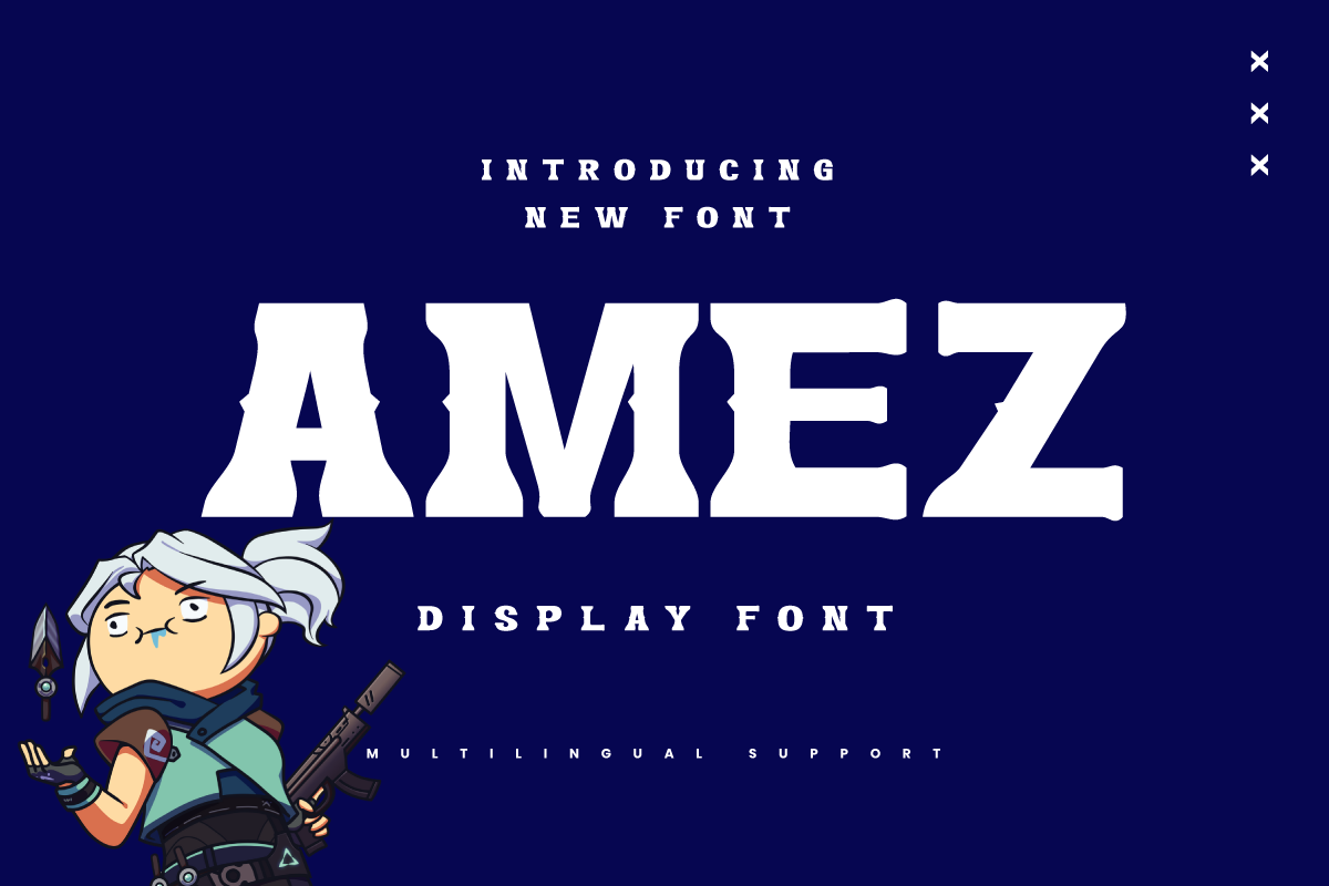 AMEZ is a strong and distinctive headline font