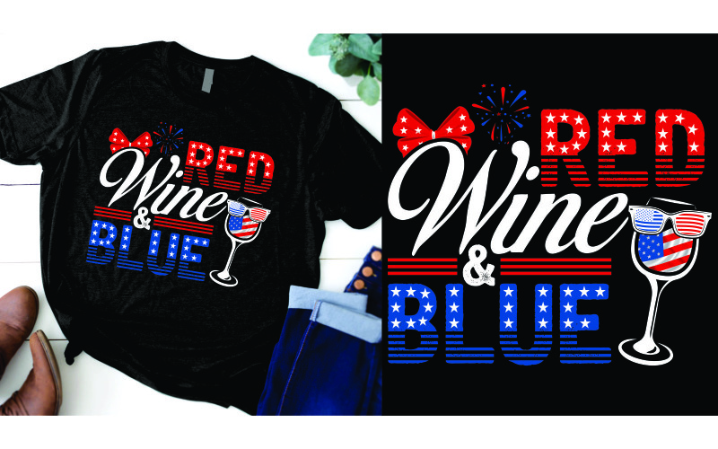 Red wine & Blue with USA Flag 4th of July independence day T-Shirt Deisgn T-shirt