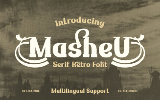 Masheu | Serif Classic Modernism